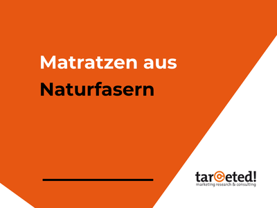 Fallstudie in Markt-und Absatzforschung - Matratzen aus Naturfasern